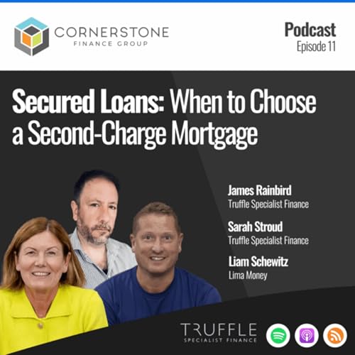 Secured Loans: When to Choose a Second-Charge Mortgage