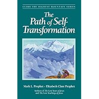 The Path of Self Transformation