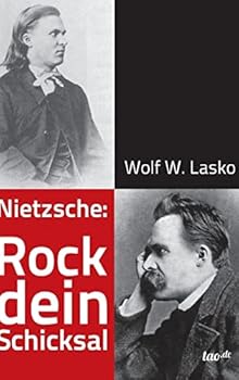 Hardcover Nietzsche: Rock dein Schicksal [German] Book