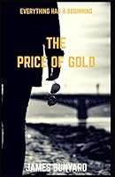 The Price of Gold 167779559X Book Cover