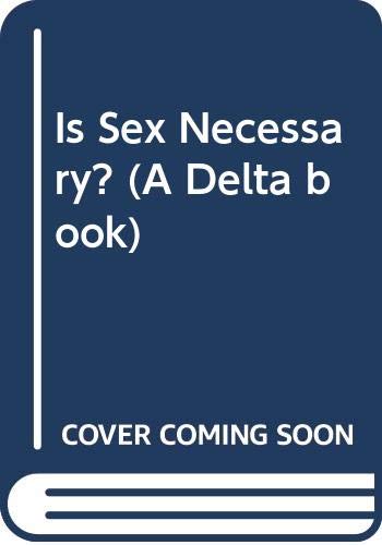 Is Sex Necessary? B0007FP4CC Book Cover