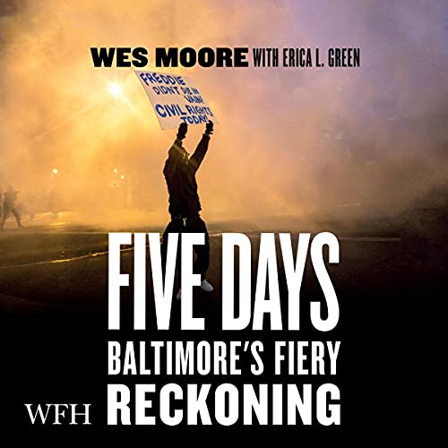 Five Days by Erica L. Green, Wes Moore episode artwork