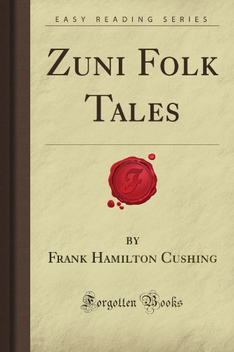 Zuni Folk Tales (Forgotten Books) 1605069078 Book Cover