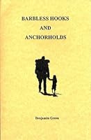 Barbless Hooks and Anchorholds B000J0UEK2 Book Cover