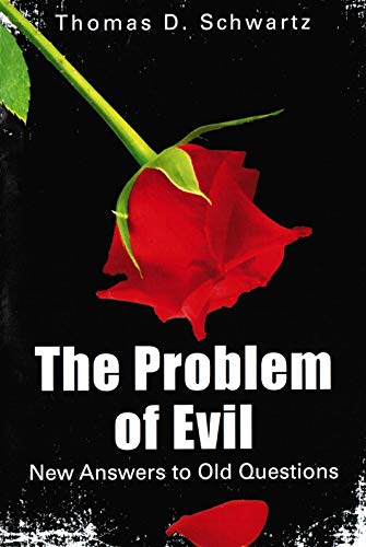 THE PROBLEM OF EVIL