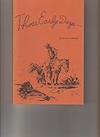 Those Early Days... Oldtimers's Memiors - Enlarged Edition B00793PI4O Book Cover