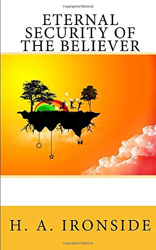 Eternal Security of the Believer 1973179482 Book Cover