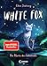 Produktbild White Fox (Band 4) - Die Pforte des Schicksals: Begleite Polarfuchs Dilah auf seiner spannenden Mission - Actionreiche Dein SPIEGEL-Bestsellerreihe ab 9 Jahren
