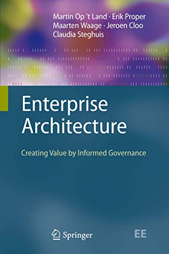 Enterprise Architecture: Creating Value by Informed Governance (Enterprise Engineering) view 2