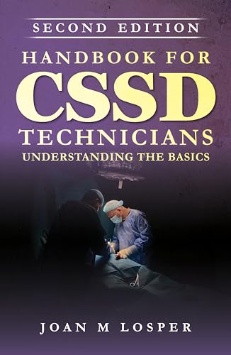 Handbook for CSSD Technicians Understanding the basics: Second edition
