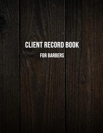 Barber Client Log Book: Appointments, Haircuts and Client Records