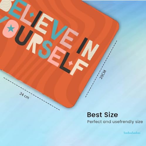 Image of Cute Printed Mouse Pad with Anti-Slip Rubber Base & Smooth Surface | Mousepad for Laptop, PC, Gaming, Office, Study, Work from Home & Desktops | Believe in Yourself Design