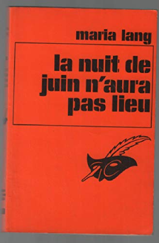 La Nuit de juin n'aura pas lieu (Le Masque)