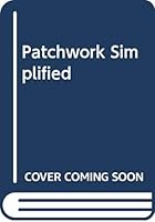 Patchwork Simplified 0668033215 Book Cover