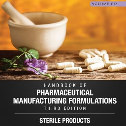 Handbook of Pharmaceutical Manufacturing Formulations: Sterile Products