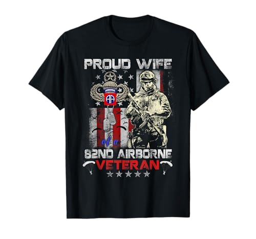 Proud Wife of A 82nd Airborne Paratrooper Veteran Division T-Shirt