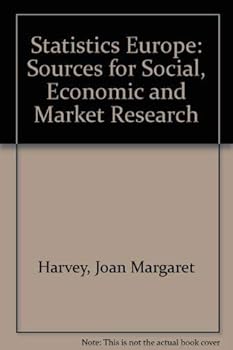 Hardcover Statistics Europe: Sources for Social, Economic and Market Research Book
