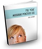Fill Your Massage Practice 101