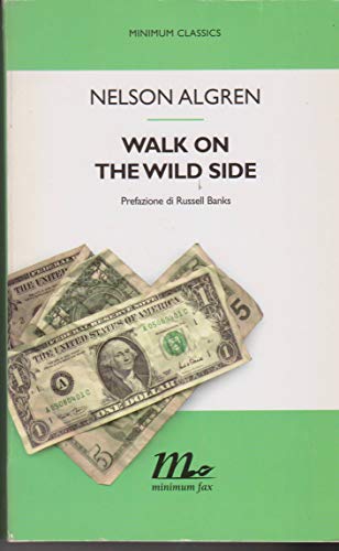Walk on the wild side [Italian] 8875210160 Book Cover