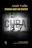  Zwischen Angst und Schatten (In den Abgrund 3)