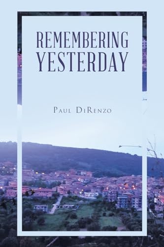 Remembering Yesterday