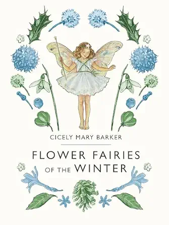 Flower Fairies of the Winter