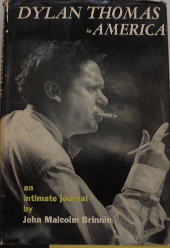 Dylan Thomas in America: An Intimate Journal B008YEVLD4 Book Cover