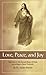 Love, Peace and Joy: Devotion to the Sacred Heart of Jesus According to Saint Gertrude: Thirty Chapters for a Month Devoted to the Sacred Heart of Jesus