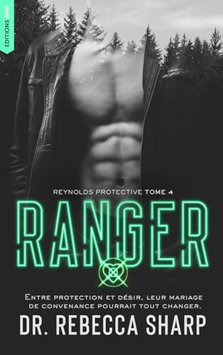 Reynolds Protective Series - tome 4 : Ranger (French Edition)
