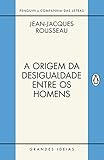 A origem da desigualdade entre os homens