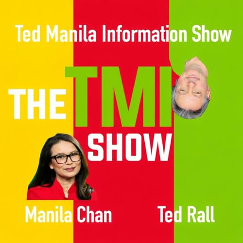 Couverture de The TMI Show with Ted Rall and Manila Chan