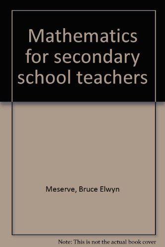 Mathematics for secondary school teachers B0007E18V4 Book Cover