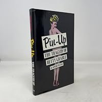Pin-Up: The Tragedy of Betty Grable 0425104222 Book Cover