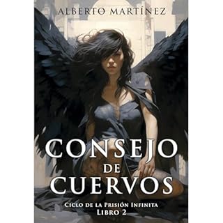 Consejo de Cuervos Audiolibro Por Alberto Mart&iacute;nez S&aacute;nchez arte de portada
