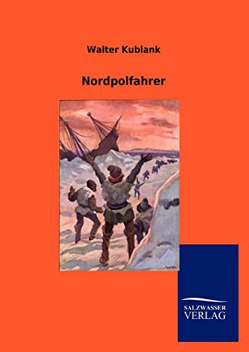 Nordpolfahrer (German Edition)