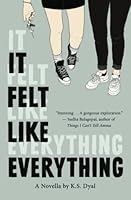 It Felt Like Everything 1915247268 Book Cover