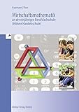  Wirtschaftsmathematik an der einjährigen Berufsfachschule (Höhere Handelsschule)