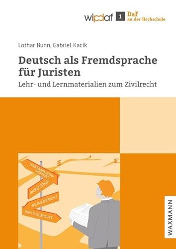 Deutsch als Fremdsprache für Juristen: Lehr- und Lernmaterialien zum Zivilrecht