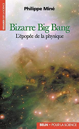 Télécharger Bizarre Big-Bang livre En ligne