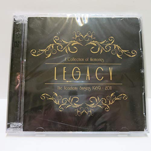 The Academy Singers - Legacy: A Collection of Memories 1989-2011 2-CD Set (Audio CD)