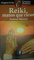 Reiki, manos que curan : La sanacion esta en tus manos 8497644352 Book Cover