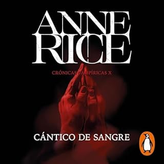 Cántico de sangre [Blood Canticle] Audiolibro Por Anne Rice, Camila Batlles Vinn - translator arte de portada