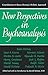 New Perspectives in Psychoanalysis: Contributions to Karen Horney's Holistic Approach