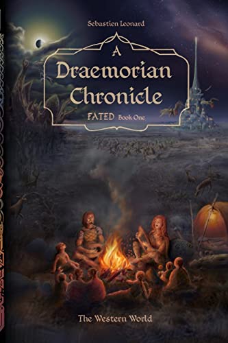 A Draemorian Chronicle: The Western World (Fated)