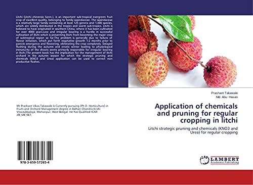 Application of chemicals and pruning for regular cropping in litchi: Litchi strategic pruning and chemicals (KNO3 and Urea) for regular cropping