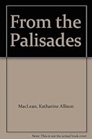 From the Palisades B000JJJRU6 Book Cover