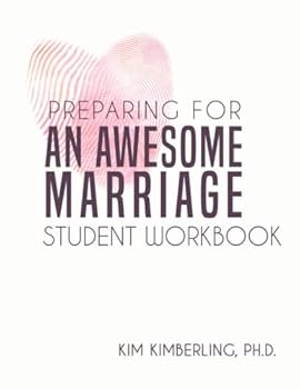 Paperback Preparing for an Awesome Marriage: Student Workbook Book