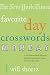 The New York Times Favorite Day Crosswords: Monday: 75 of Your Favorite Very Easy Monday Crosswords from The New York Times