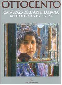 Ottocento catalogo dell'arte italiana volume 34 expertise tableaux