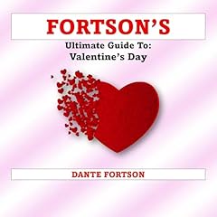 Couverture de Fortson's Ultimate Guide To: Valentine's Day